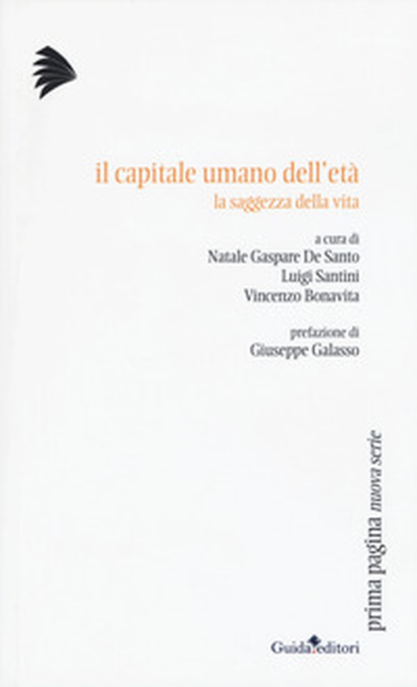 Il capitale umano dell'età. La saggezza della vita - Librerie.coop Il capitale umano dell'età. La saggezza della vita - Librerie.coop
