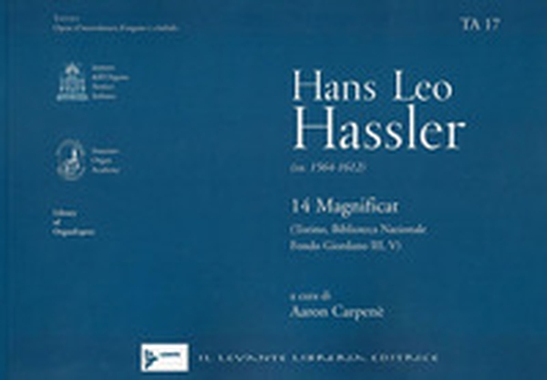 Hans Leo Hassler (ca. 1564-1612). 14 Magnificat - Librerie.coop Hans Leo Hassler (ca. 1564-1612). 14 Magnificat - Librerie.coop