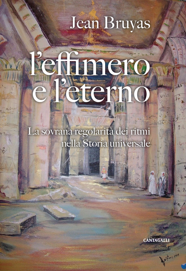 L'effimero e l'eterno. La sovrana regolarità dei ritmi nella storia universale - Librerie.coop L'effimero e l'eterno. La sovrana regolarità dei ritmi nella storia universale - Librerie.coop