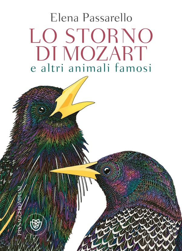 Lo storno di Mozart e altri animali famosi - Librerie.coop Lo storno di Mozart e altri animali famosi - Librerie.coop