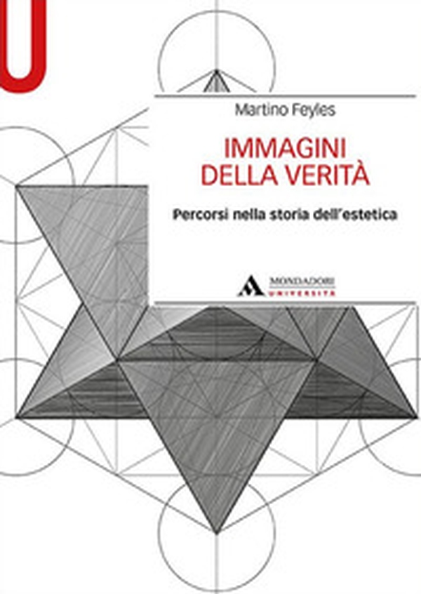 Immagini della verità. Percorsi nella storia dell'estetica - Librerie.coop Immagini della verità. Percorsi nella storia dell'estetica - Librerie.coop