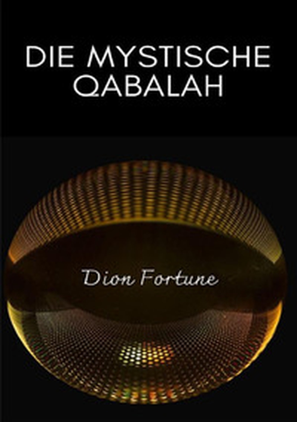 Die mystische Qabalah - Librerie.coop Die mystische Qabalah - Librerie.coop