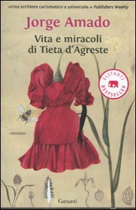 Vita e miracoli di Tieta D'Agreste - Librerie.coop