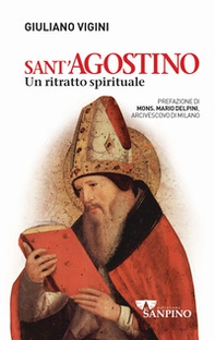 Sant'Agostino. Un ritratto spirituale - Librerie.coop