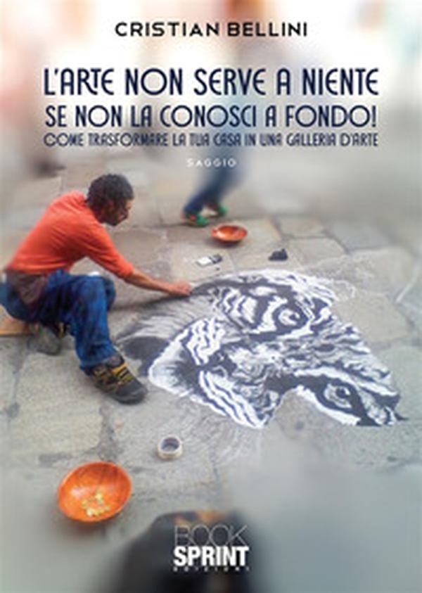 L'arte non serve a niente se non la conosci a fondo! Come trasformare la tua casa in una gallerie d'arte - Librerie.coop L'arte non serve a niente se non la conosci a fondo! Come trasformare la tua casa in una gallerie d'arte - Librerie.coop