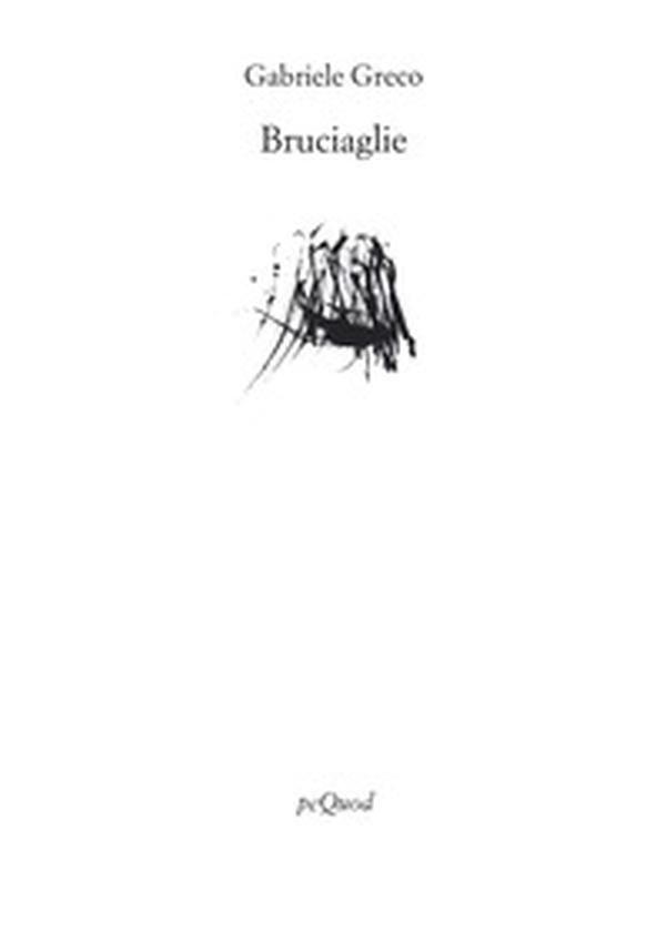 Bruciaglie - Librerie.coop Bruciaglie - Librerie.coop