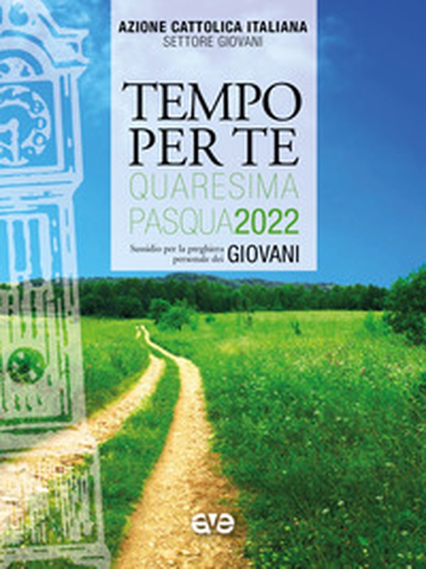 Tempo per te. Quaresima e Pasqua 2022. Giovani, sussidio per la preghiera personale - Librerie.coop Tempo per te. Quaresima e Pasqua 2022. Giovani, sussidio per la preghiera personale - Librerie.coop
