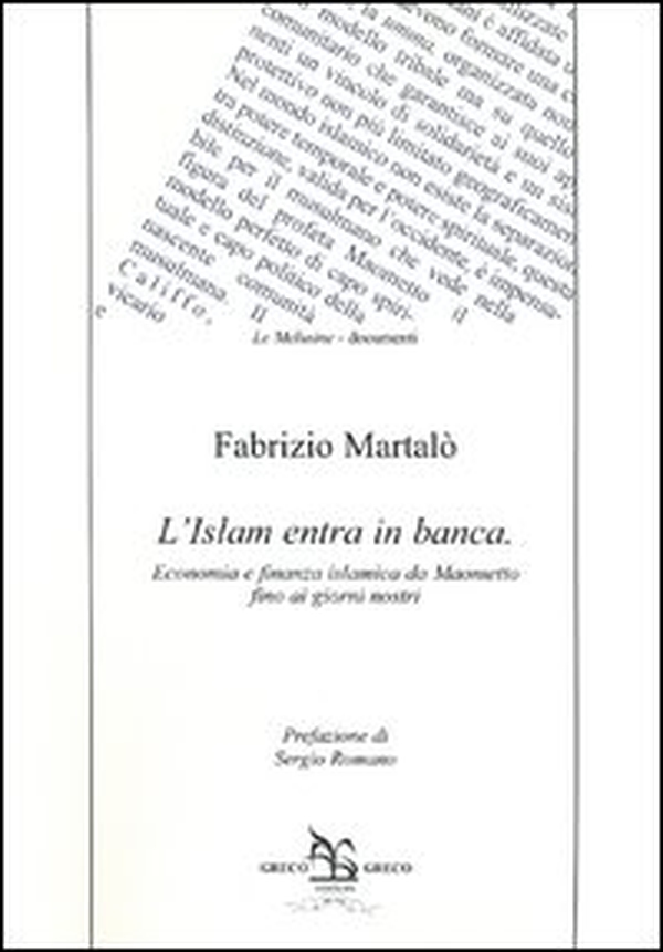L'Islam entra in banca. Ecomomia e finanza islamica da Maometto fino ai giorni nostri - Librerie.coop L'Islam entra in banca. Ecomomia e finanza islamica da Maometto fino ai giorni nostri - Librerie.coop