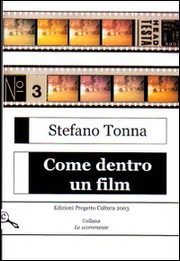Come dentro un film - Librerie.coop Come dentro un film - Librerie.coop