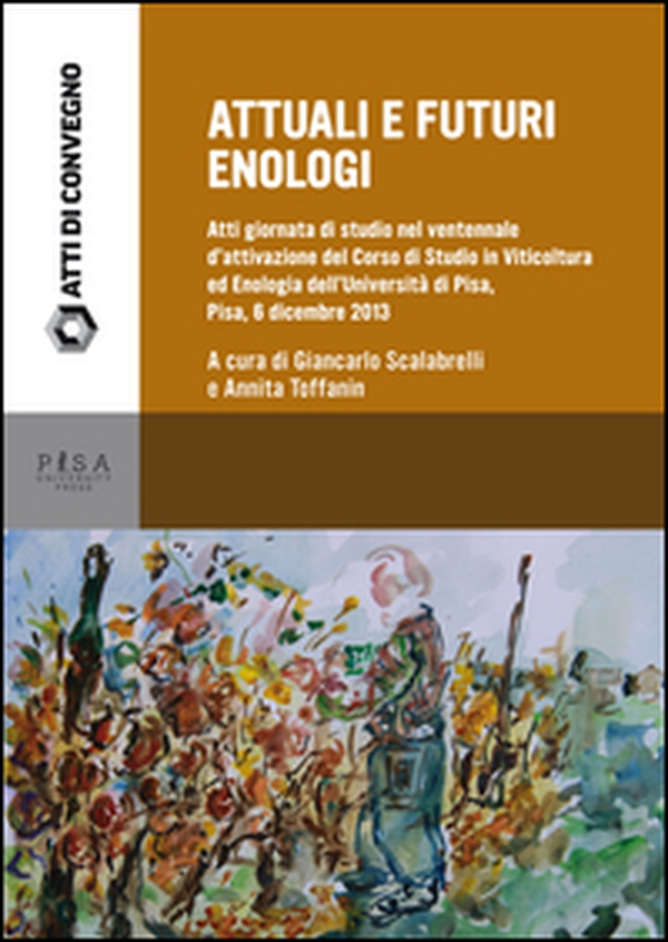 Attuali e futuri enologi - Librerie.coop Attuali e futuri enologi - Librerie.coop