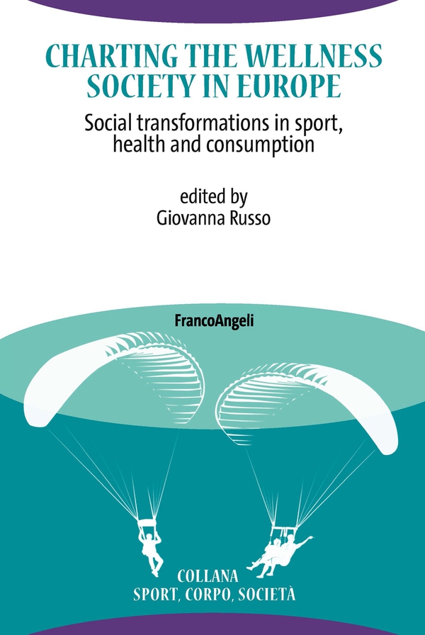 Charting the Wellness Society in Europe - Librerie.coop Charting the Wellness Society in Europe - Librerie.coop