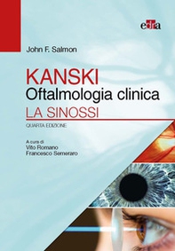 Kanski. Oftalmologia clinica. La sinossi - Librerie.coop