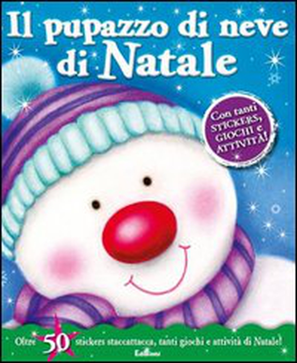 Il pupazzo di neve di Natale. Con adesivi - Librerie.coop Il pupazzo di neve di Natale. Con adesivi - Librerie.coop