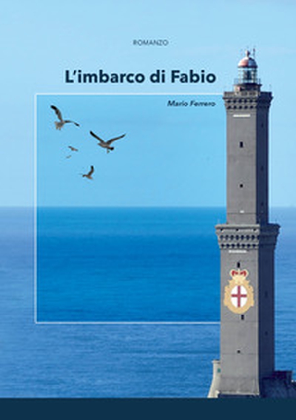 L'imbarco di Fabio - Librerie.coop L'imbarco di Fabio - Librerie.coop
