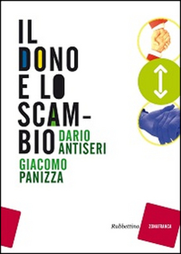 Il dono e lo scambio - Librerie.coop Il dono e lo scambio - Librerie.coop