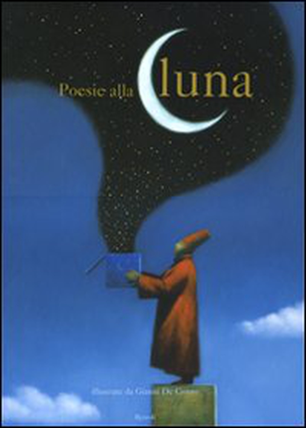 Poesie alla luna - Librerie.coop Poesie alla luna - Librerie.coop
