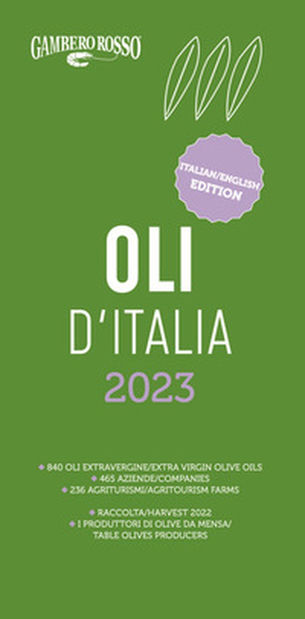 Oli d'Italia 2023. Ediz. italiana e inglese - Librerie.coop Oli d'Italia 2023. Ediz. italiana e inglese - Librerie.coop