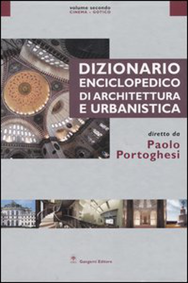 Dizionario enciclopedico di architettura e urbanistica - Vol. 2 - Librerie.coop Dizionario enciclopedico di architettura e urbanistica - Vol. 2 - Librerie.coop