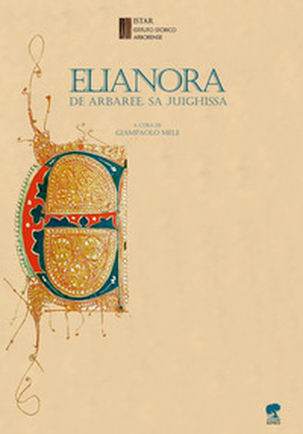 Elianora de Arbaree. Sa Juighissa - Librerie.coop Elianora de Arbaree. Sa Juighissa - Librerie.coop