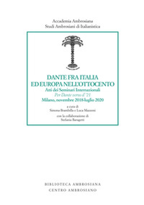 Dante fra Italia ed Europa nell'Ottocento - Librerie.coop Dante fra Italia ed Europa nell'Ottocento - Librerie.coop