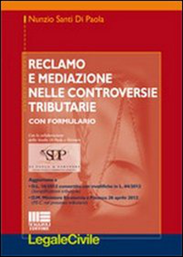 Reclamo e mediazione nelle controversie tributarie - Librerie.coop Reclamo e mediazione nelle controversie tributarie - Librerie.coop