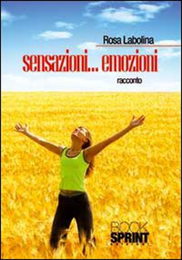Sensazioni... emozioni - Librerie.coop Sensazioni... emozioni - Librerie.coop