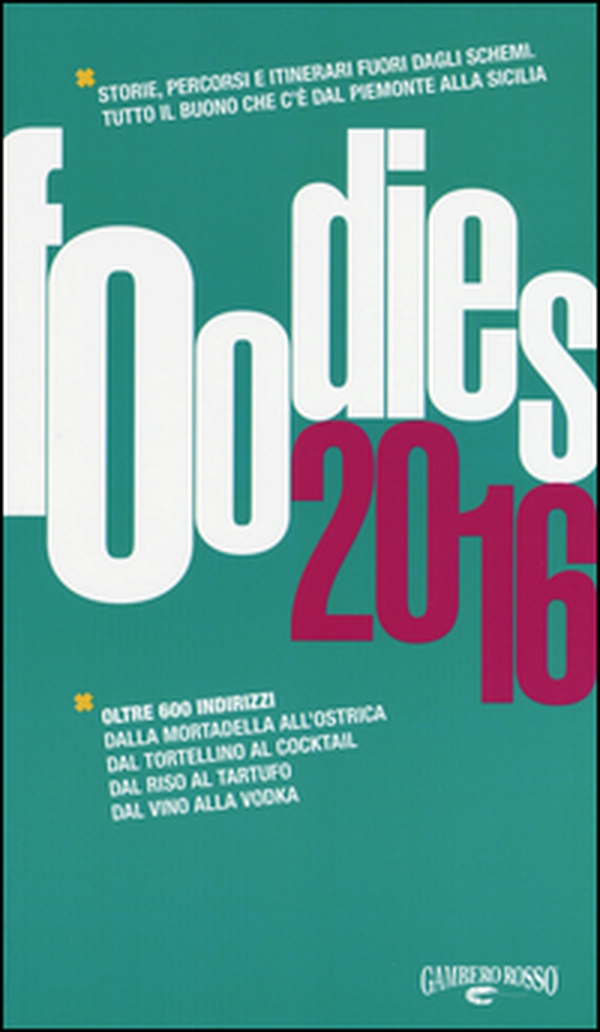 Foodies 2016 - Librerie.coop Foodies 2016 - Librerie.coop