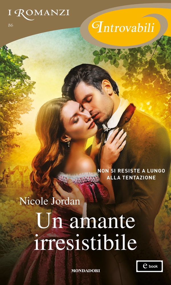 Un amante irresistibile (I Romanzi Introvabili) - Librerie.coop Un amante irresistibile (I Romanzi Introvabili) - Librerie.coop