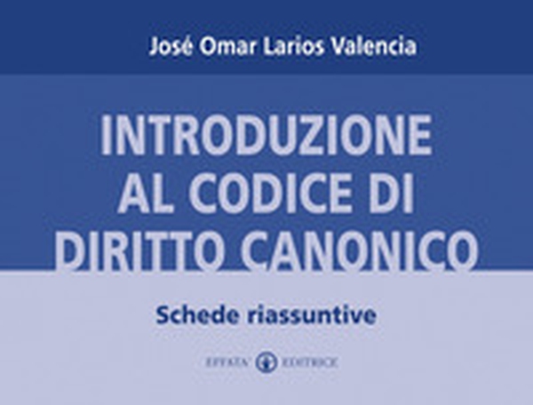 Introduzione al codice di diritto canonico. Schede riassuntive - Librerie.coop Introduzione al codice di diritto canonico. Schede riassuntive - Librerie.coop