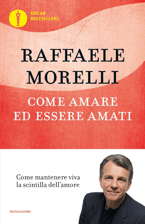 Come amare ed essere amati - Librerie.coop Come amare ed essere amati - Librerie.coop