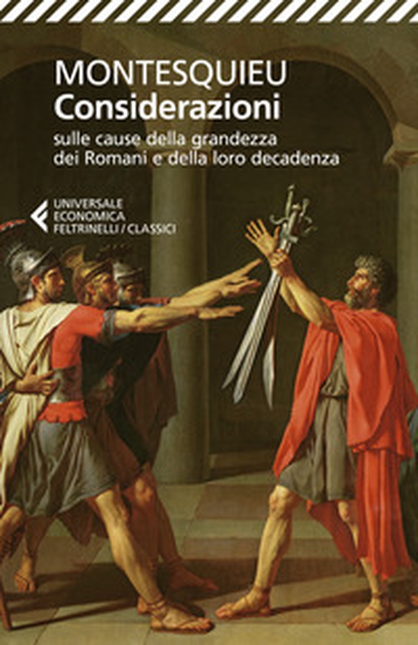 Considerazioni sulle cause della grandezza dei Romani e della loro decadenza-Dialogo tra Silla ed Eucrate - Librerie.coop Considerazioni sulle cause della grandezza dei Romani e della loro decadenza-Dialogo tra Silla ed Eucrate - Librerie.coop