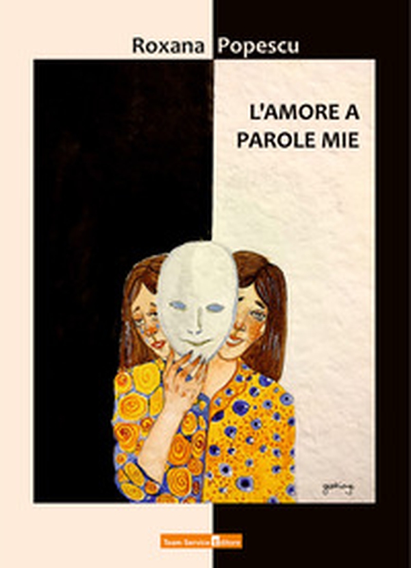 L'amore a parole mie - Librerie.coop L'amore a parole mie - Librerie.coop