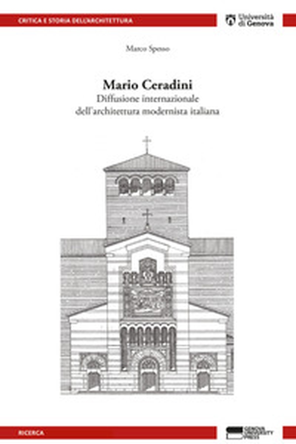 Mario Ceradini. Diffusione internazionale dell'architettura modernista italiana - Librerie.coop Mario Ceradini. Diffusione internazionale dell'architettura modernista italiana - Librerie.coop