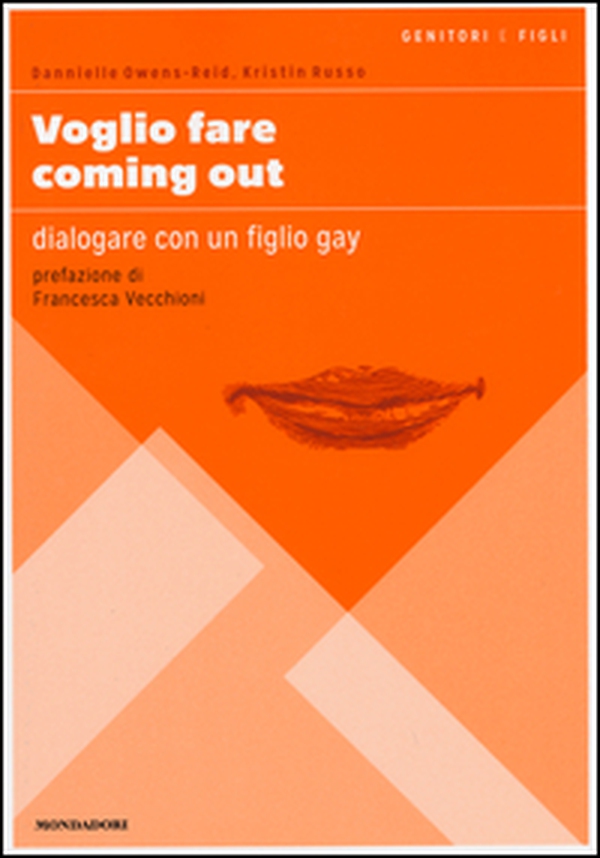 Voglio fare coming out. Dialogare con un figlio gay - Librerie.coop Voglio fare coming out. Dialogare con un figlio gay - Librerie.coop