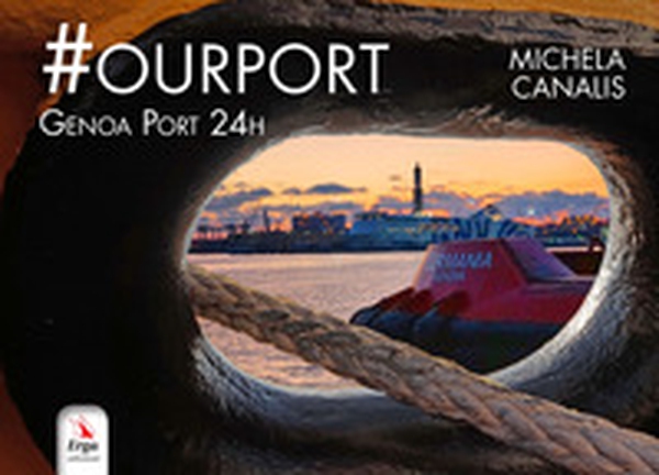 #Ourport. Genoa Port 24h - Librerie.coop #Ourport. Genoa Port 24h - Librerie.coop