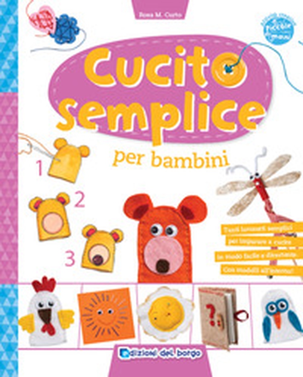 Cucito semplice per bambini - Librerie.coop Cucito semplice per bambini - Librerie.coop