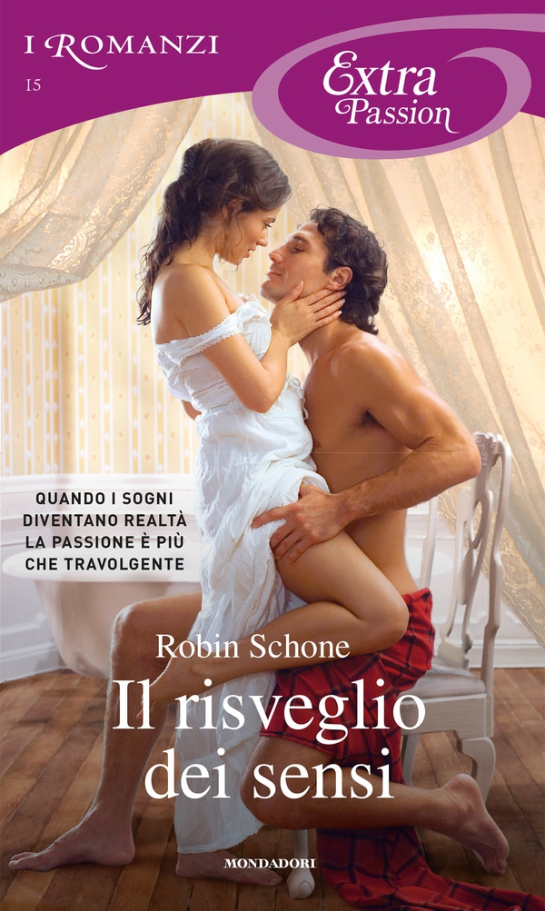 Il risveglio dei sensi (Romanzi Extra Passion) - Librerie.coop Il risveglio dei sensi (Romanzi Extra Passion) - Librerie.coop