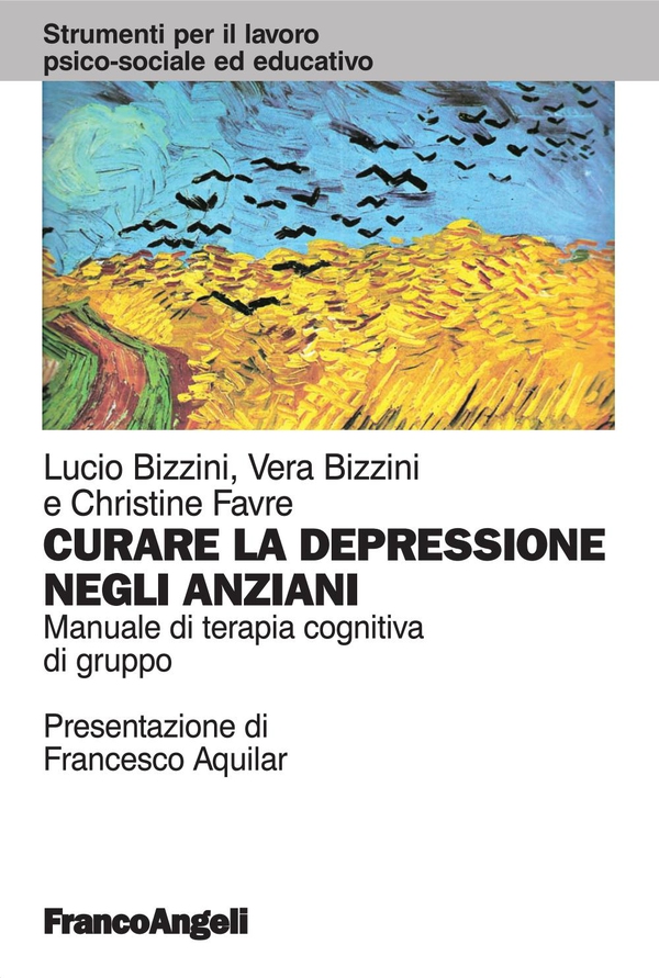 Curare la depressione negli anziani. Manuale di terapia cognitiva di gruppo - Librerie.coop Curare la depressione negli anziani. Manuale di terapia cognitiva di gruppo - Librerie.coop