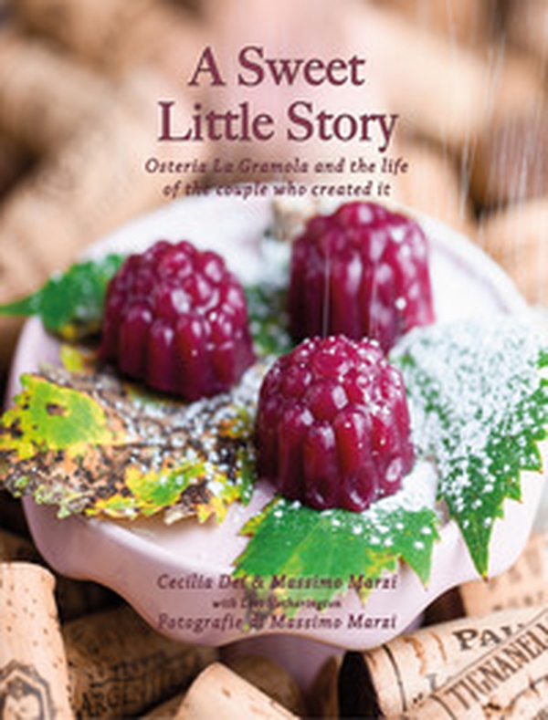A sweet little story. Osteria La Gramola and the life of the couple who created it - Librerie.coop A sweet little story. Osteria La Gramola and the life of the couple who created it - Librerie.coop