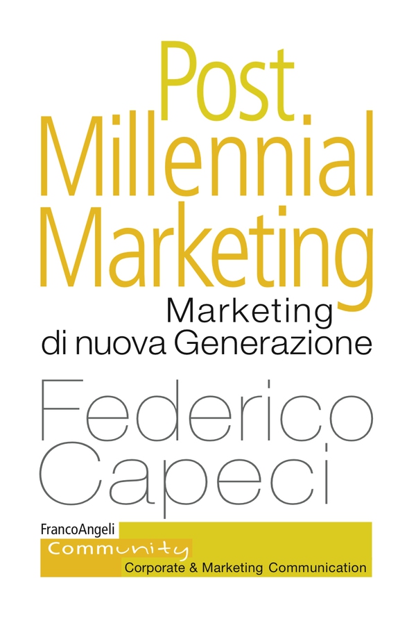 Post Millennial Marketing - Librerie.coop Post Millennial Marketing - Librerie.coop
