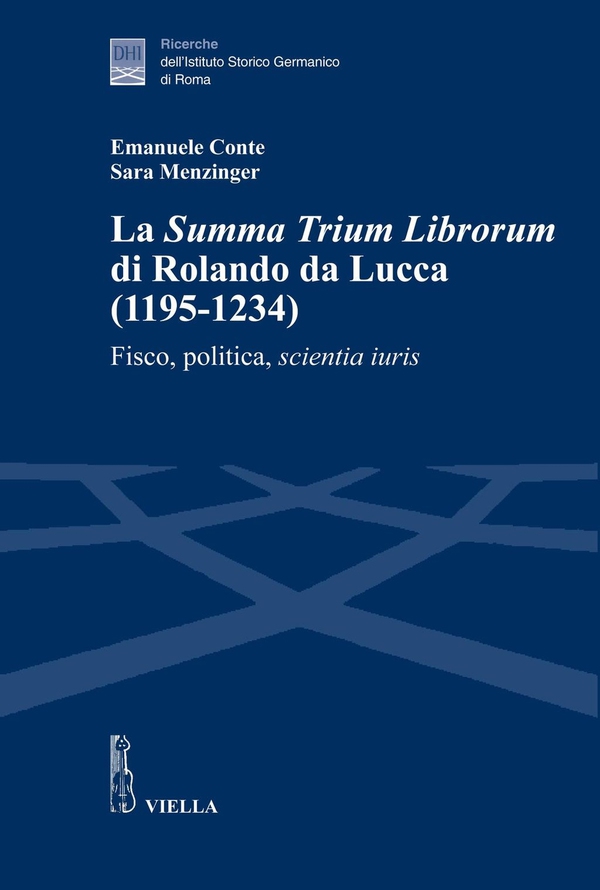La Summa Trium Librorum di Rolando da Lucca (1195-1234) - Librerie.coop La Summa Trium Librorum di Rolando da Lucca (1195-1234) - Librerie.coop