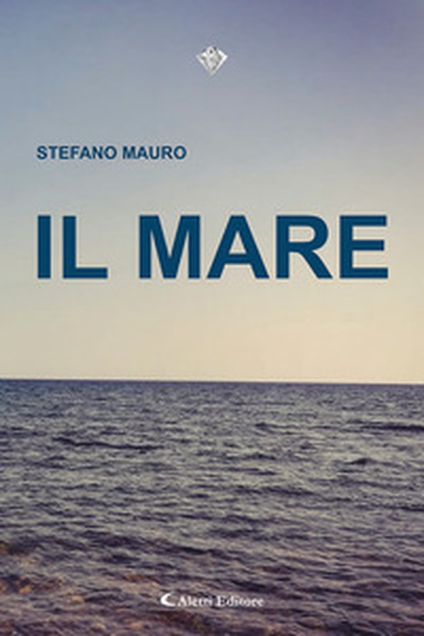 Il mare - Librerie.coop Il mare - Librerie.coop