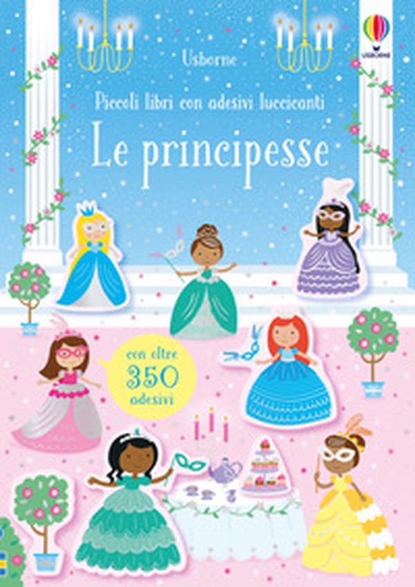 Le principesse. Con adesivi - Librerie.coop Le principesse. Con adesivi - Librerie.coop