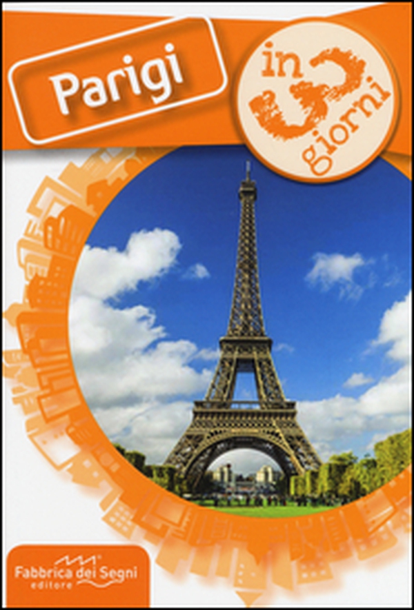 Parigi in 3 giorni - Librerie.coop Parigi in 3 giorni - Librerie.coop