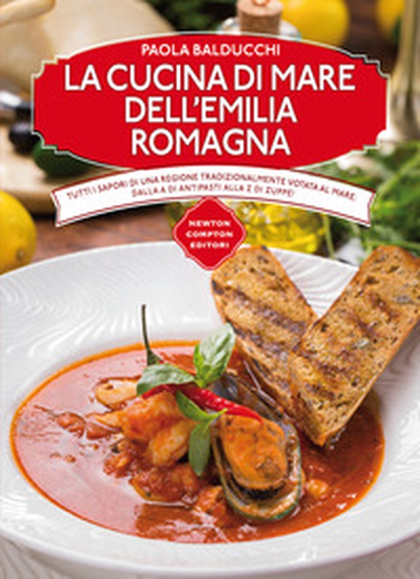 La cucina di mare dell'Emilia Romagna - Librerie.coop La cucina di mare dell'Emilia Romagna - Librerie.coop