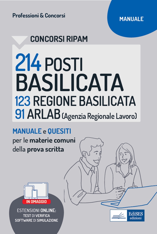 Concorsi RIPAM 214 posti ARLAB e Regione Basilicata - Manuale e Quesiti con le materie comuni della prova scritta - Librerie.coop Concorsi RIPAM 214 posti ARLAB e Regione Basilicata - Manuale e Quesiti con le materie comuni della prova scritta - Librerie.coop