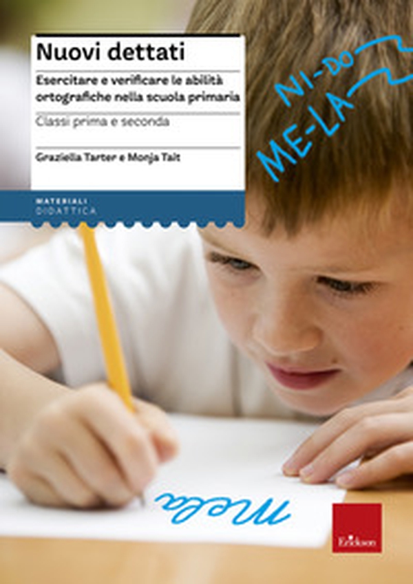Nuovi dettati. Esercitare e verificare le abilità ortografiche nella scuola primaria. Per la classe 1ª e 2ª - Librerie.coop Nuovi dettati. Esercitare e verificare le abilità ortografiche nella scuola primaria. Per la classe 1ª e 2ª - Librerie.coop