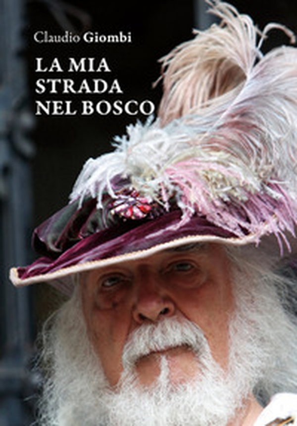 La mia strada nel bosco - Librerie.coop La mia strada nel bosco - Librerie.coop
