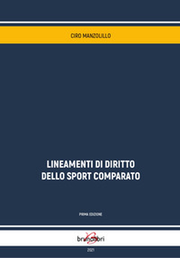 Lineamenti di diritto dello sport comparato - Librerie.coop Lineamenti di diritto dello sport comparato - Librerie.coop