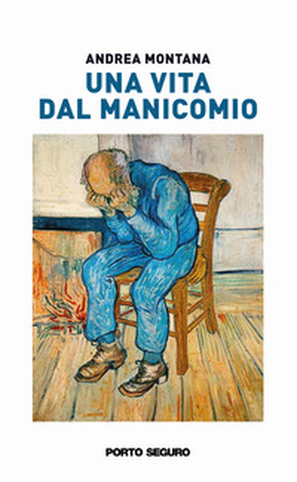 Una vita dal manicomio - Librerie.coop Una vita dal manicomio - Librerie.coop